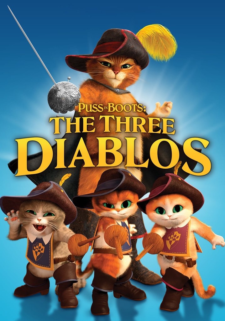 Puss in Boots The Three Diablos streaming online